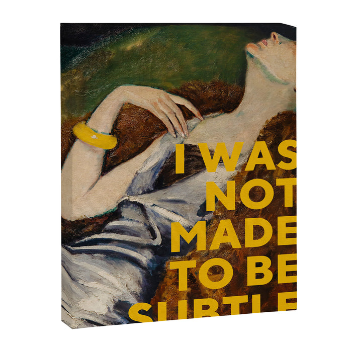 I Was Not Made to Be Subtle, Feminist Canvas Print Gallery Image 1