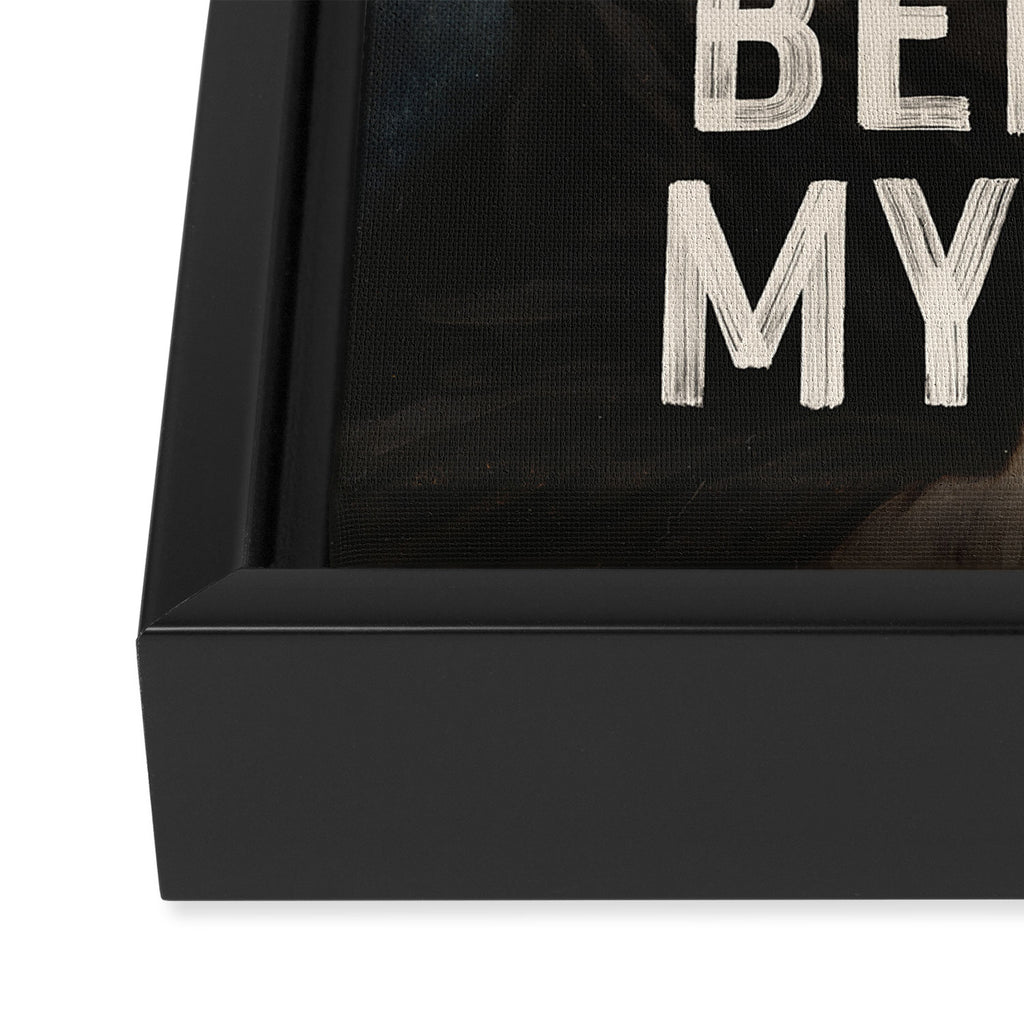 I Will Not Behave Myself - Funny Feminist Quote Framed Canvas Print Gallery Image 3