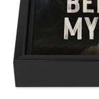 I Will Not Behave Myself - Funny Feminist Quote Framed Canvas Print Gallery Image 3