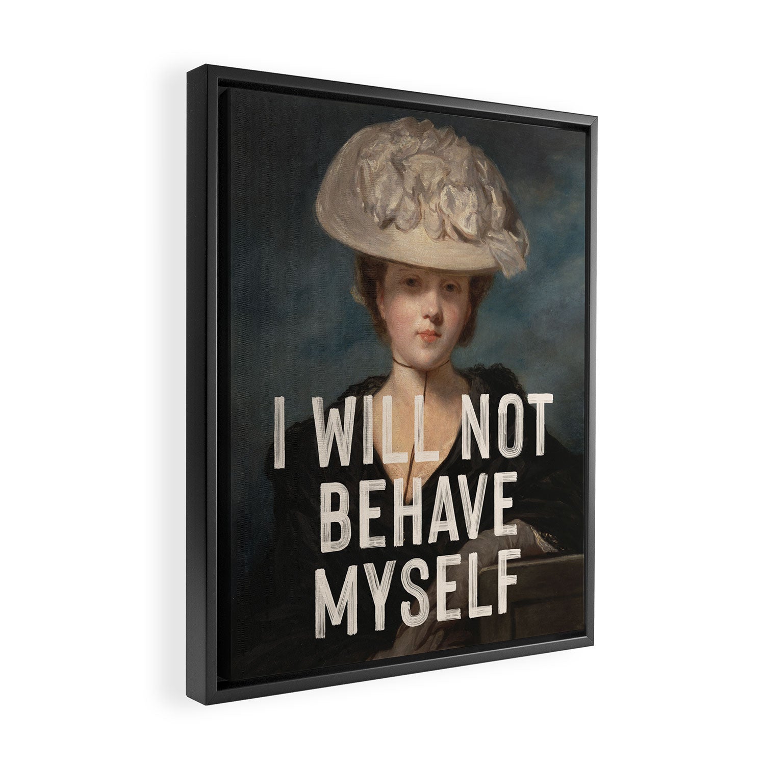 I Will Not Behave Myself - Funny Feminist Quote Framed Canvas Print Gallery Image 2