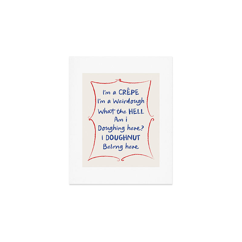 I'm a Crepe Kitchen Art Print Art Print Gallery Image 1