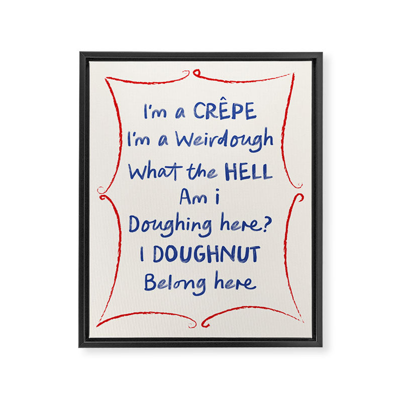 I'm a Crepe Kitchen Art Print Framed Canvas Print Gallery Image 6