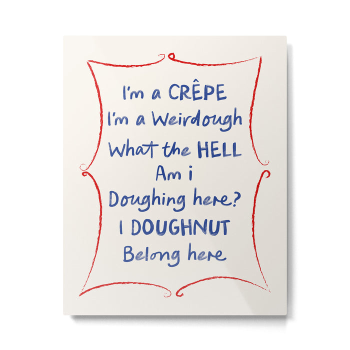 I'm a Crepe Kitchen Art Print Metal Print Gallery Image 1