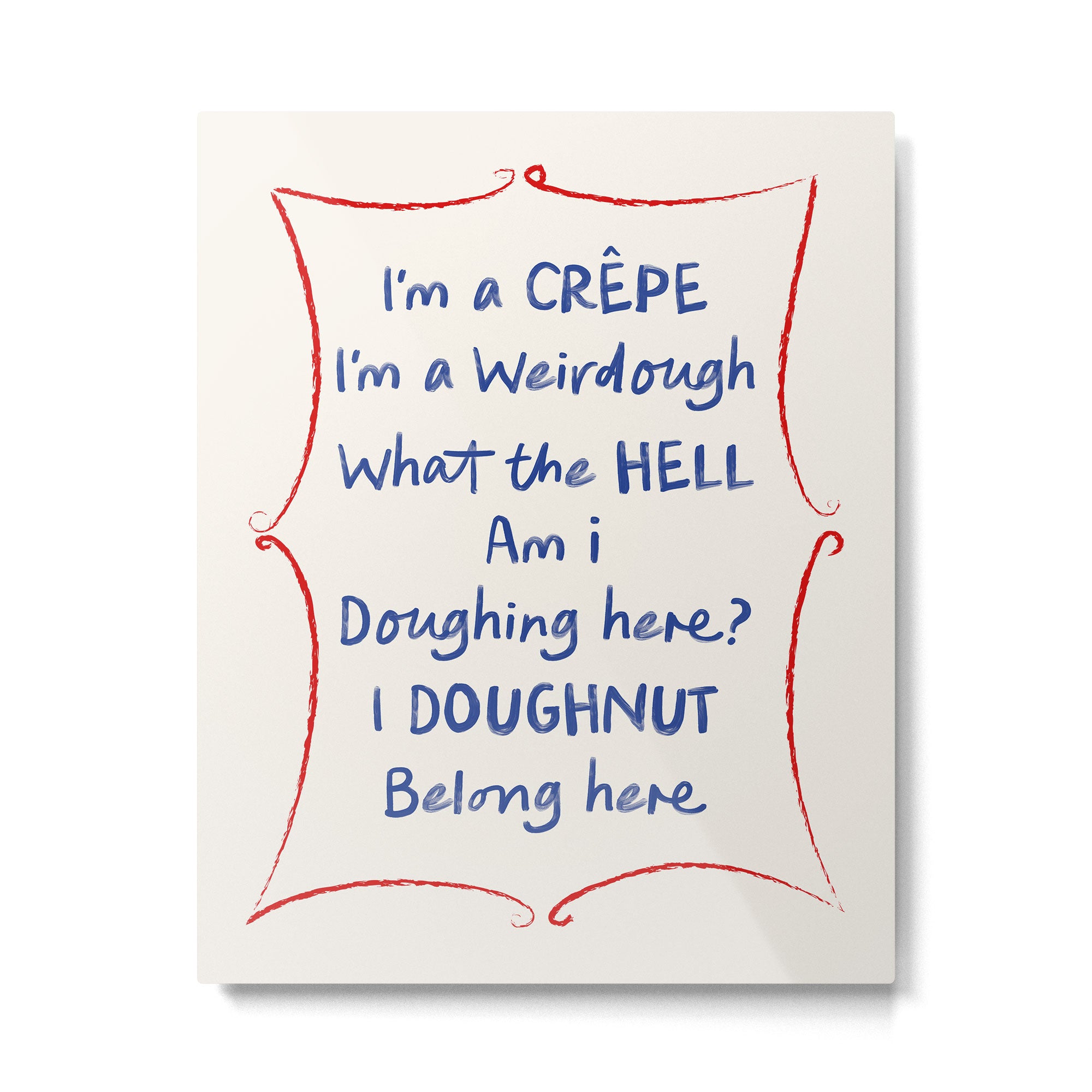 I'm a Crepe Kitchen Art Print Metal Print Gallery Image 4