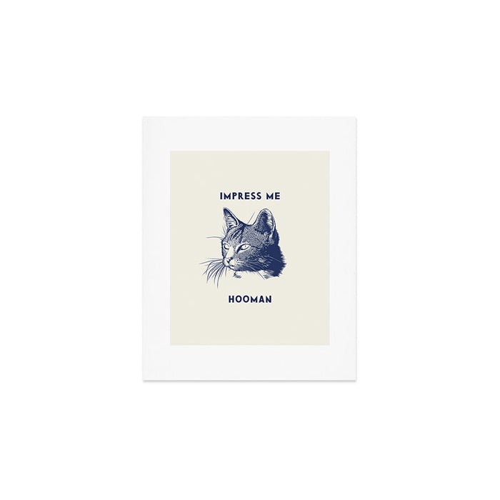 Impress Me Hooman - Vintage Cat Illustration, Funny Quote Art Print Gallery Image 1