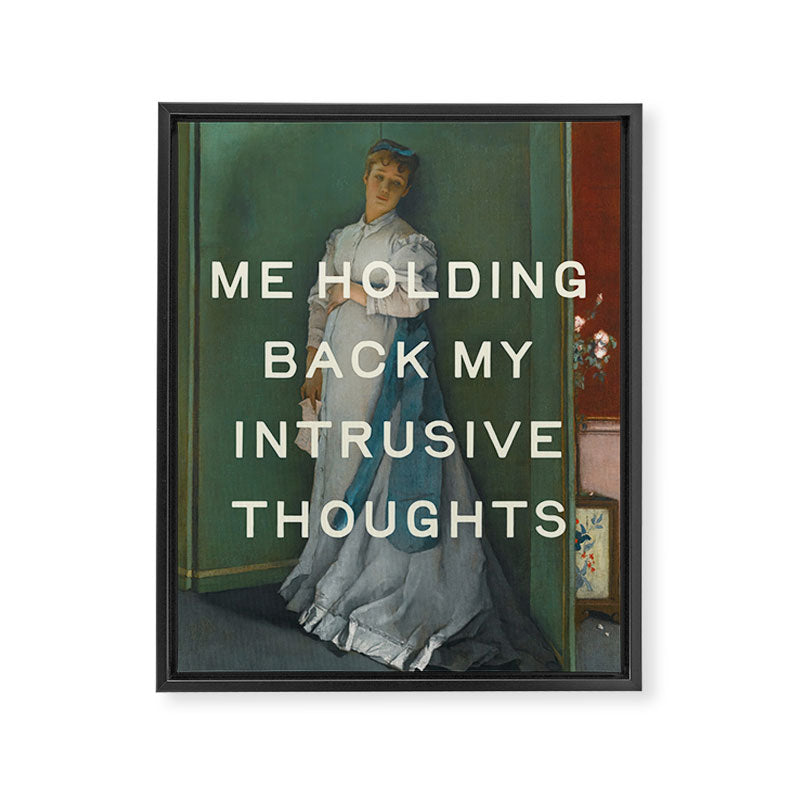 Intrusive Thoughts - Mental Health, Self Care Funny Quote Framed Canvas Print Gallery Image 6