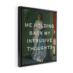 Intrusive Thoughts - Mental Health, Self Care Funny Quote Framed Canvas Print Gallery Image 2