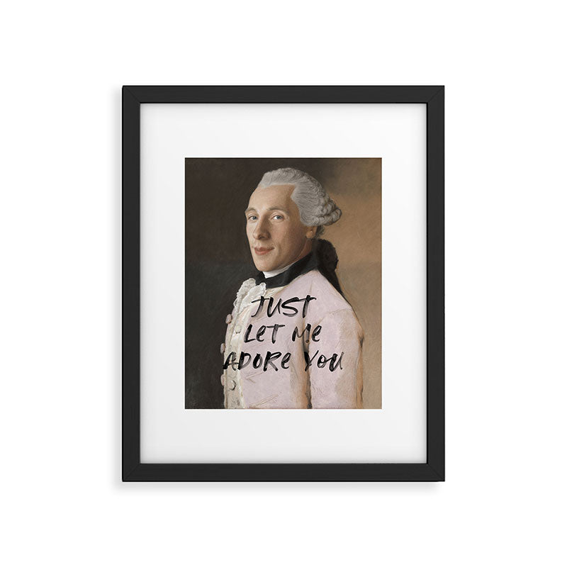 Just Let Me Adore You Framed Art Print Gallery Image 5
