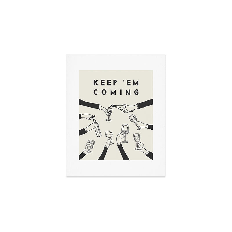 Keep 'Em Coming Art Print Gallery Image 1