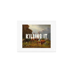 Killing It - Motivational Quote Art Print Gallery Image 1