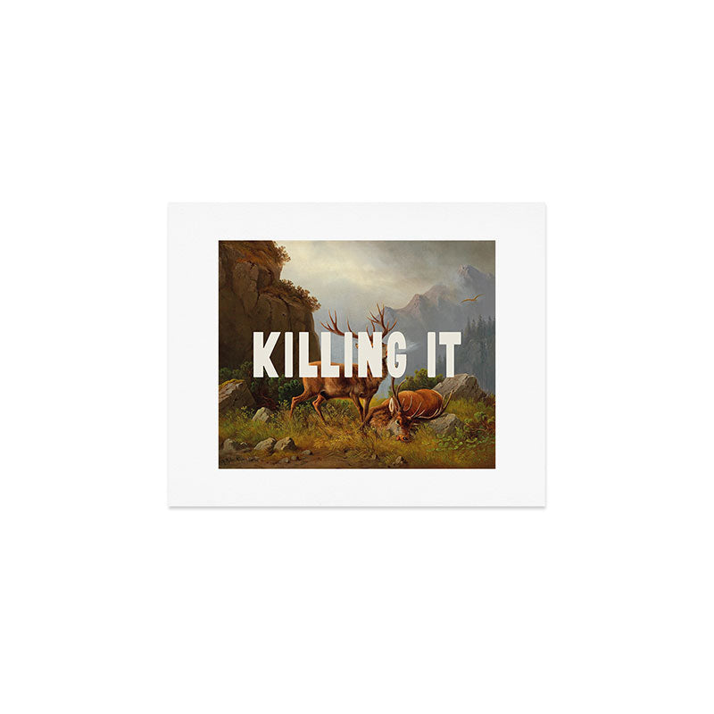 Killing It - Motivational Quote Art Print Gallery Image 1