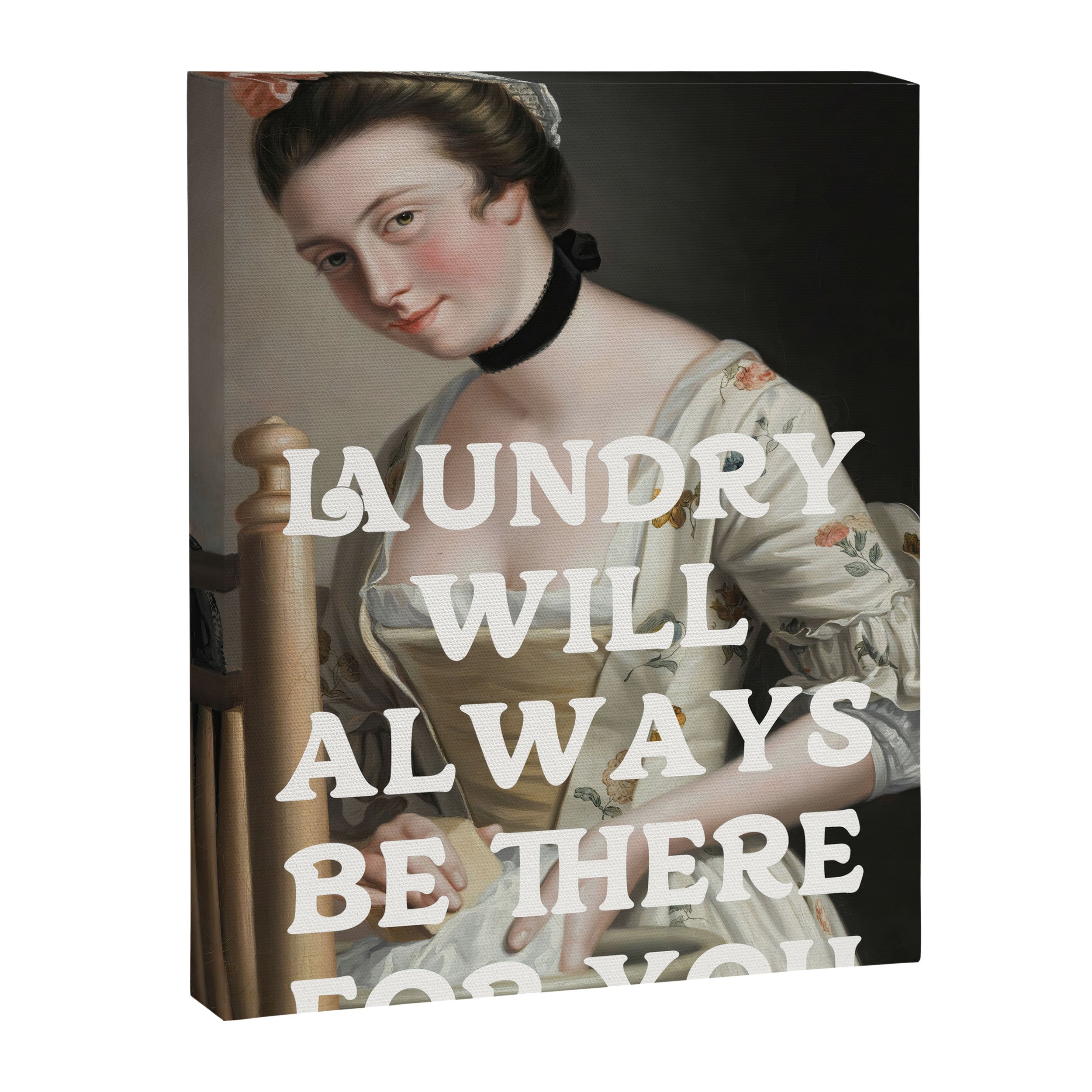 Laundry Will Always Be There For You - Funny Laundry Room Decor Canvas Print Gallery Image 6