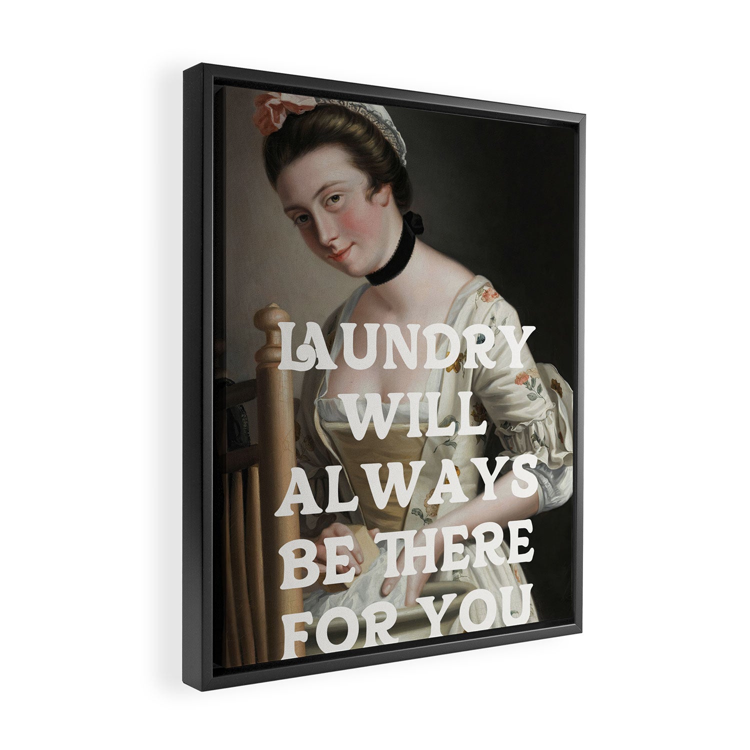 Laundry Will Always Be There For You - Funny Laundry Room Decor Framed Canvas Print Gallery Image 2
