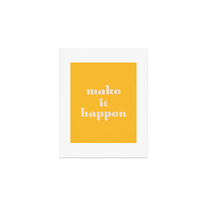 Make It Happen - Motivational Office Quote Art Print Gallery Image 1