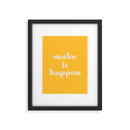 Make It Happen - Motivational Office Quote Framed Art Print Gallery Image 5