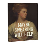 Maybe Swearing Will Help Canvas Print Gallery Image 6