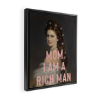Mom I Am A Rich Man Framed Canvas Print Gallery Image 2