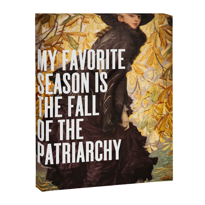My Favorite Season Is The Fall Of The Patriarchy Canvas Print Gallery Image 1
