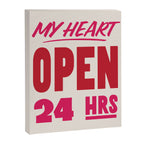 My Heart Open 24 Hours Canvas Print Gallery Image 8
