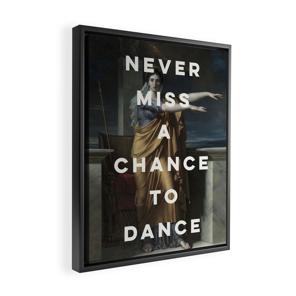 Never Miss A Chance To Dance Framed Canvas Print Gallery Image 2