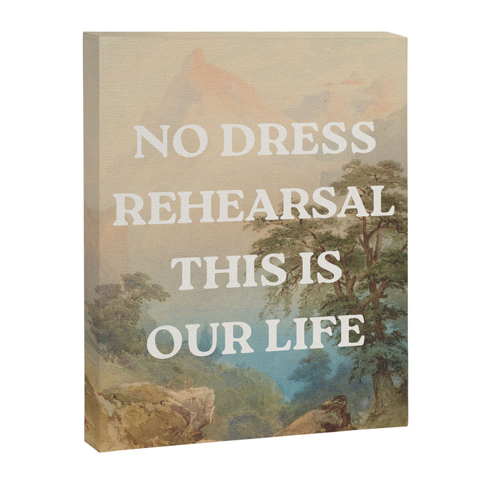 No Dress Rehearsal Canvas Print Gallery Image 1