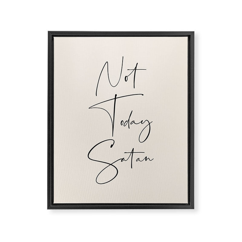 Not Today Satan Framed Canvas Print Gallery Image 6