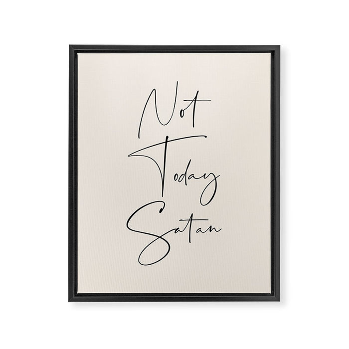 Not Today Satan Framed Canvas Print Gallery Image 1