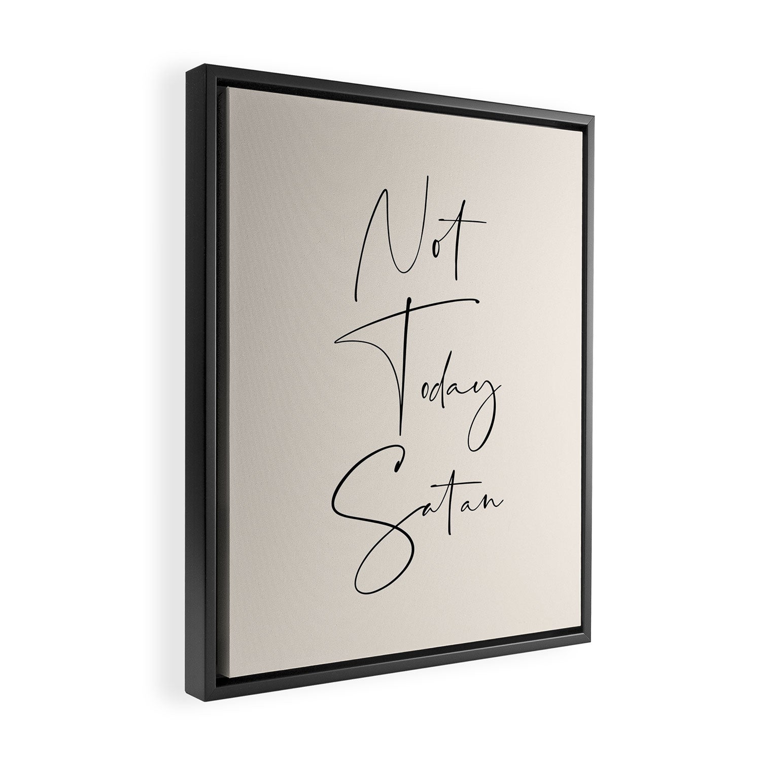 Not Today Satan Framed Canvas Print Gallery Image 2