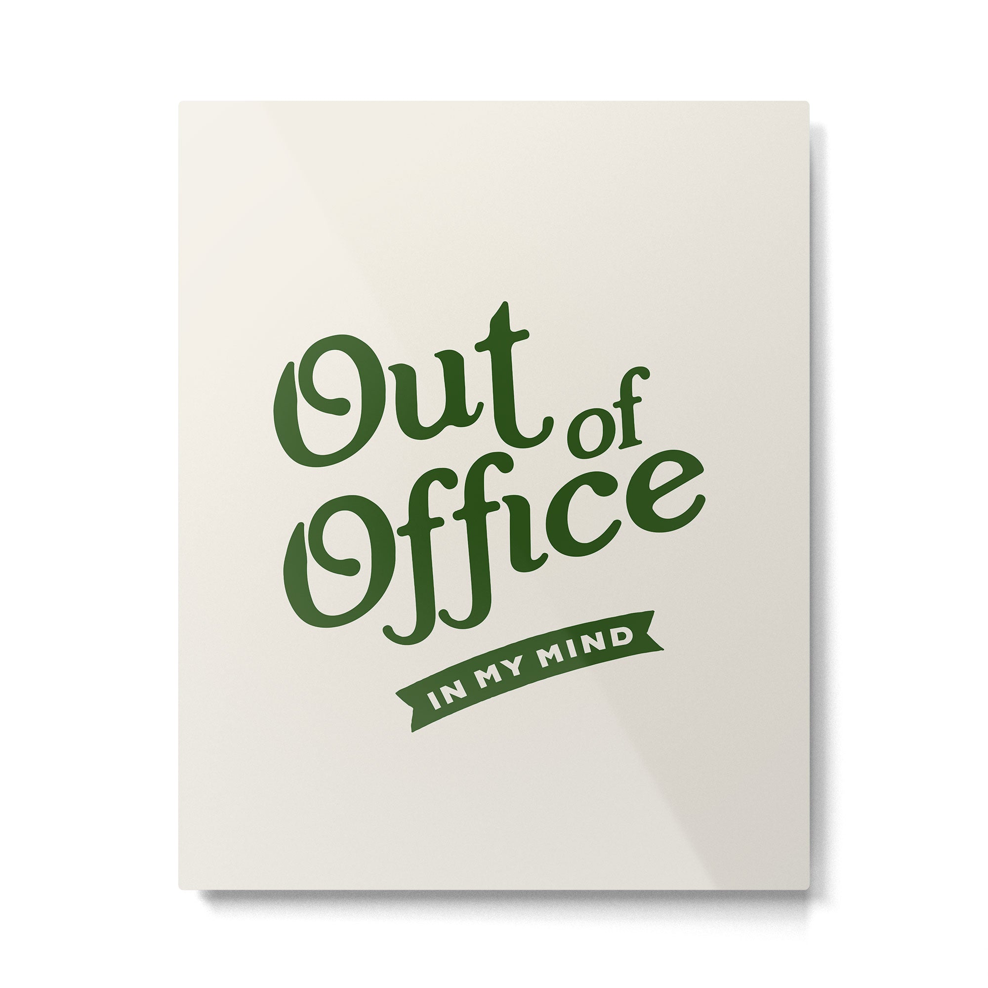 Out of Office - Retro Typography in Green Metal Print Gallery Image 4