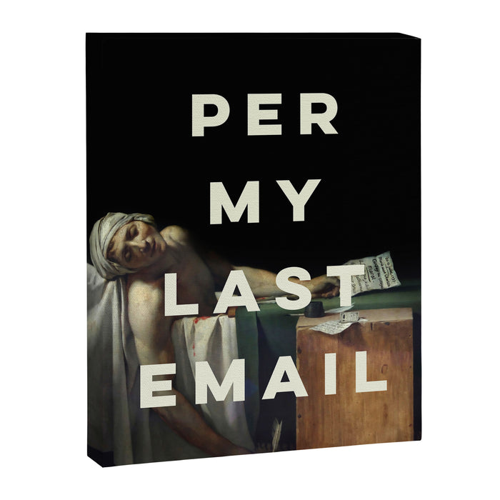 Per My Last Email Canvas Print Gallery Image 1