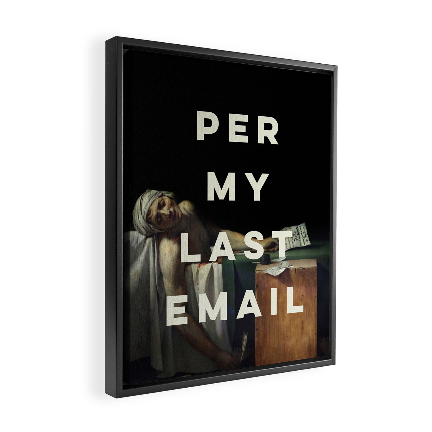 Per My Last Email Framed Canvas Print Gallery Image 2