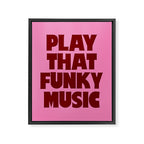 Play That Funky Music - Red and Pink Typography Framed Canvas Print Gallery Image 6
