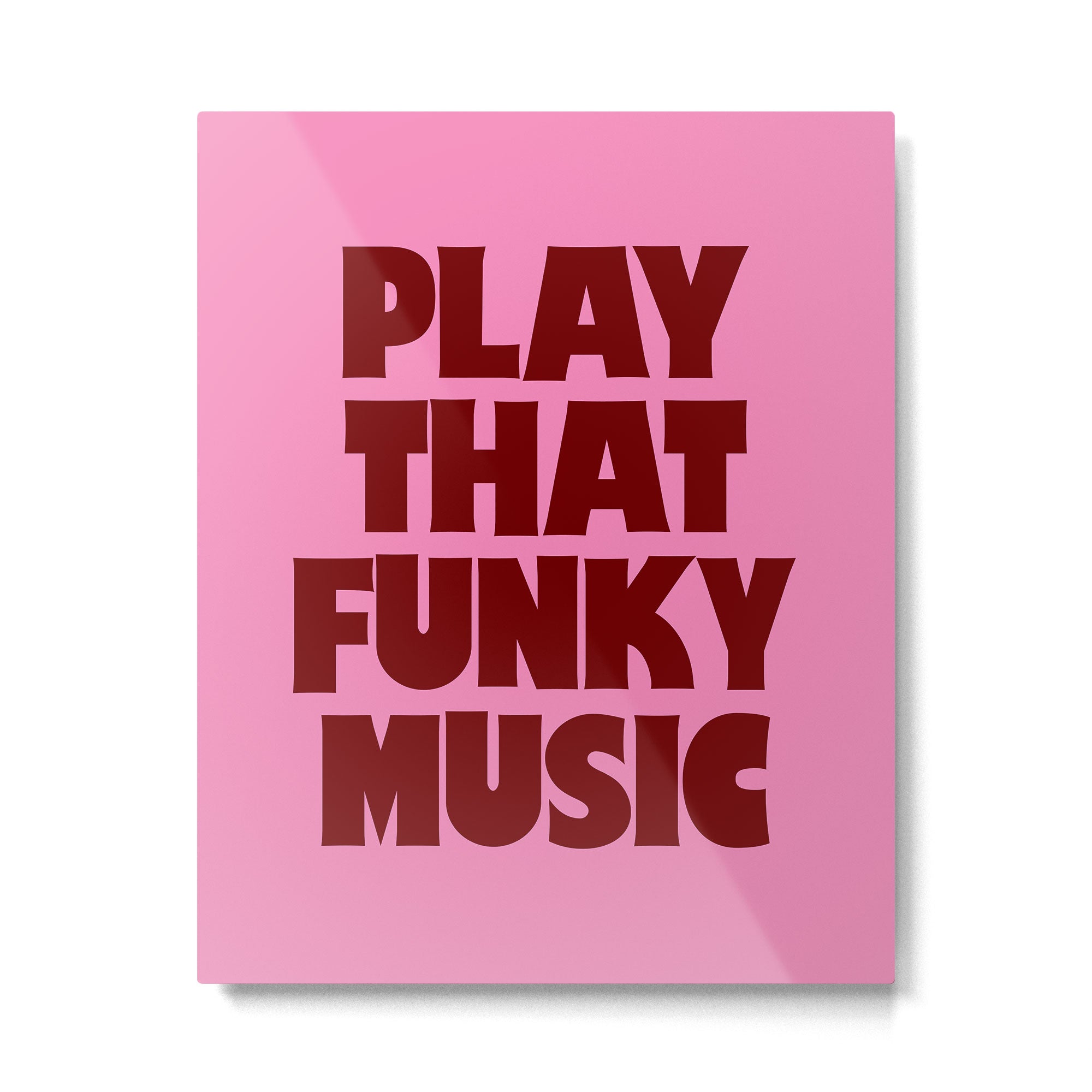 Play That Funky Music - Red and Pink Typography Metal Print Gallery Image 4