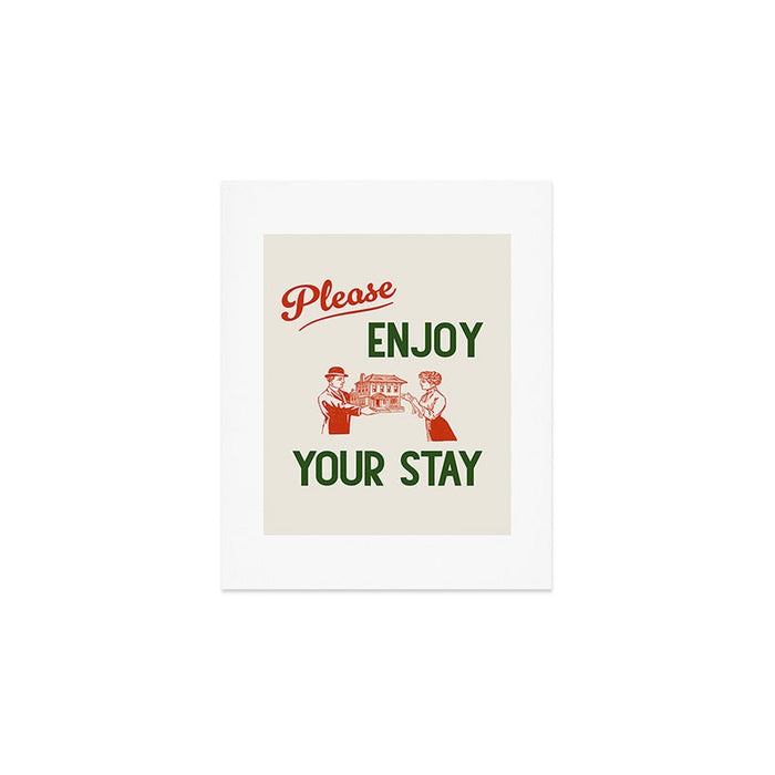 Please Enjoy Your Stay Art Print Gallery Image 1