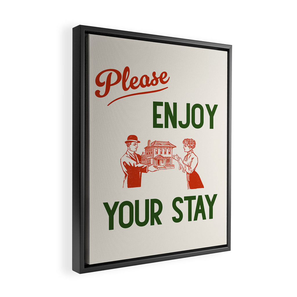 Please Enjoy Your Stay Framed Canvas Print Gallery Image 2
