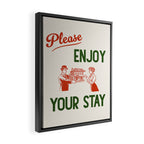 Please Enjoy Your Stay Framed Canvas Print Gallery Image 2