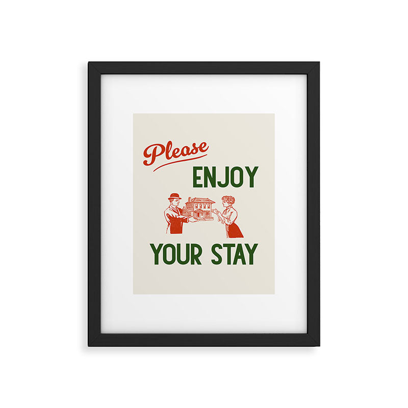 Please Enjoy Your Stay Framed Art Print Gallery Image 5