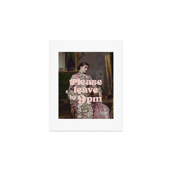 Please Leave By 9 PM Art Print Gallery Image 1