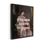 Please Leave By 9 PM Framed Canvas Print Gallery Image 2