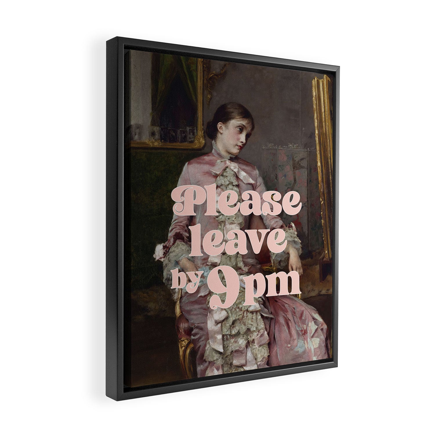 Please Leave By 9 PM Framed Canvas Print Gallery Image 2