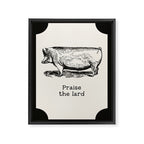 Praise the Lard Framed Canvas Print Gallery Image 6