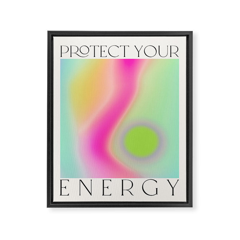 Protect Your Energy Framed Canvas Print Gallery Image 6