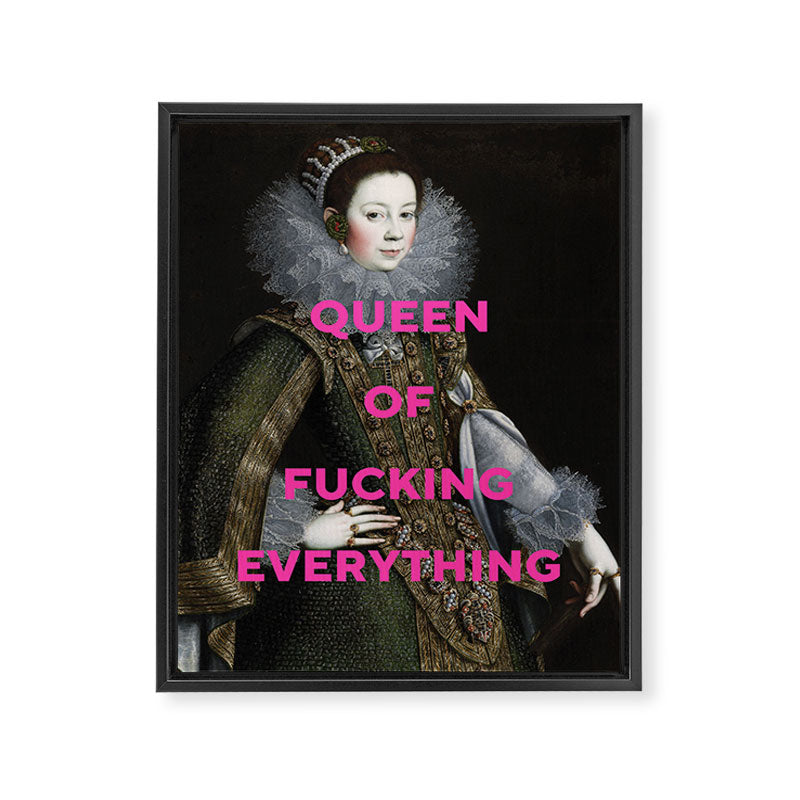 Queen of Fucking Everything - Feminist Framed Canvas Print Gallery Image 6