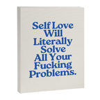 Self Love - Funny Inspirational Quote, Blue Typography Canvas Print Gallery Image 6