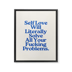 Self Love - Funny Inspirational Quote, Blue Typography Framed Canvas Print Gallery Image 6