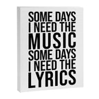 Some Days I Need The Music - Black and White Canvas Print Gallery Image 6
