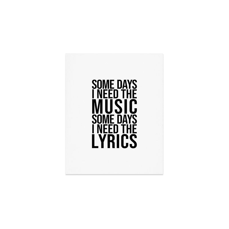 Some Days I Need The Music - Black and White Art Print Gallery Image 1