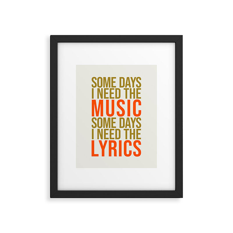 Some Days I Need The Music Framed Art Print Gallery Image 5