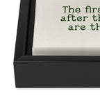 The First Five Days After the Weekend Are the Hardest Framed Canvas Print Gallery Image 3