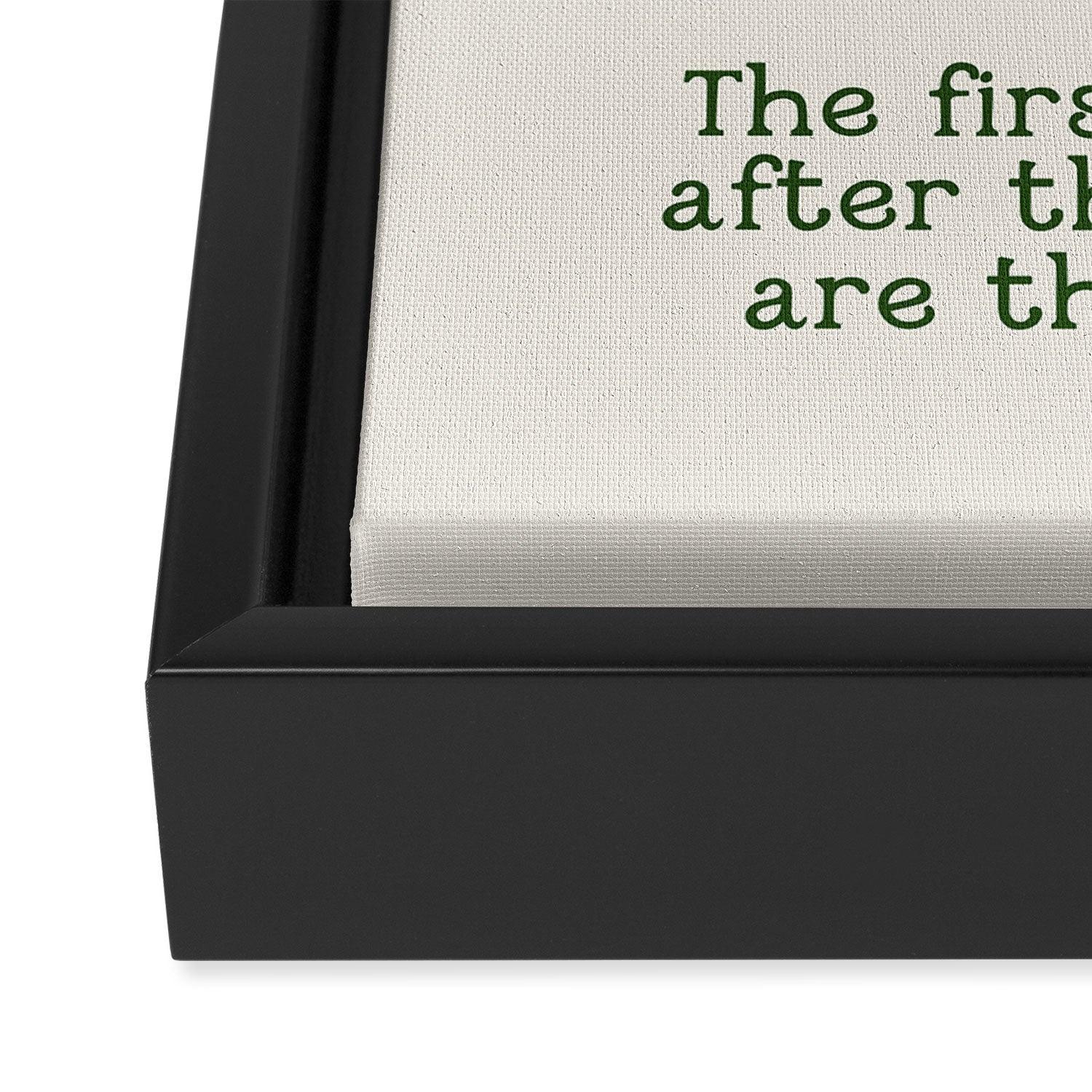 The First Five Days After the Weekend Are the Hardest Framed Canvas Print Gallery Image 3
